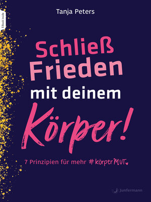 cover image of Schließ Frieden mit deinem Körper!